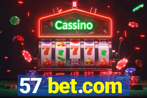 57 bet.com